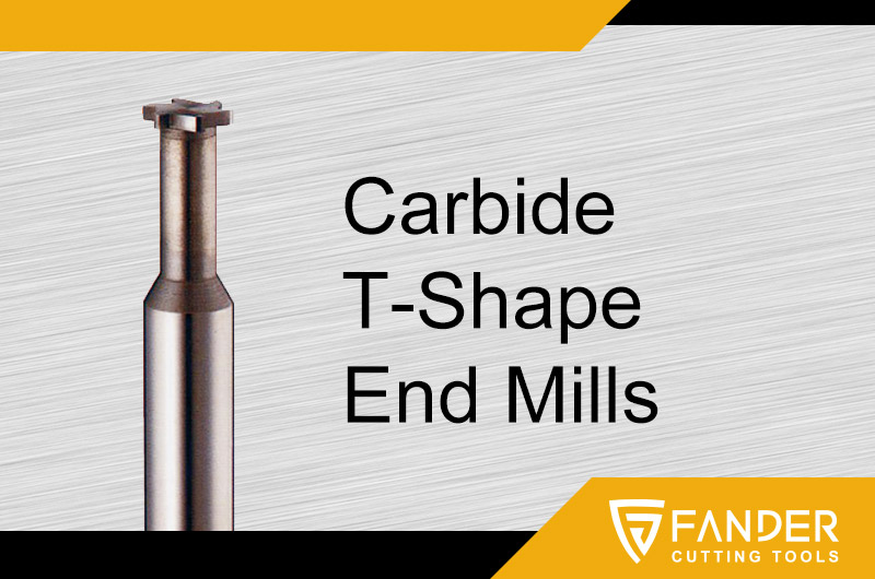 Carbide T-Shape End Mills